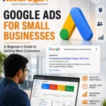 Google Ads for small businesses digital marketing guide